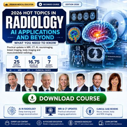 2026 Hot Topics in Radiology – AI Applications and Beyond: What You Need to Know