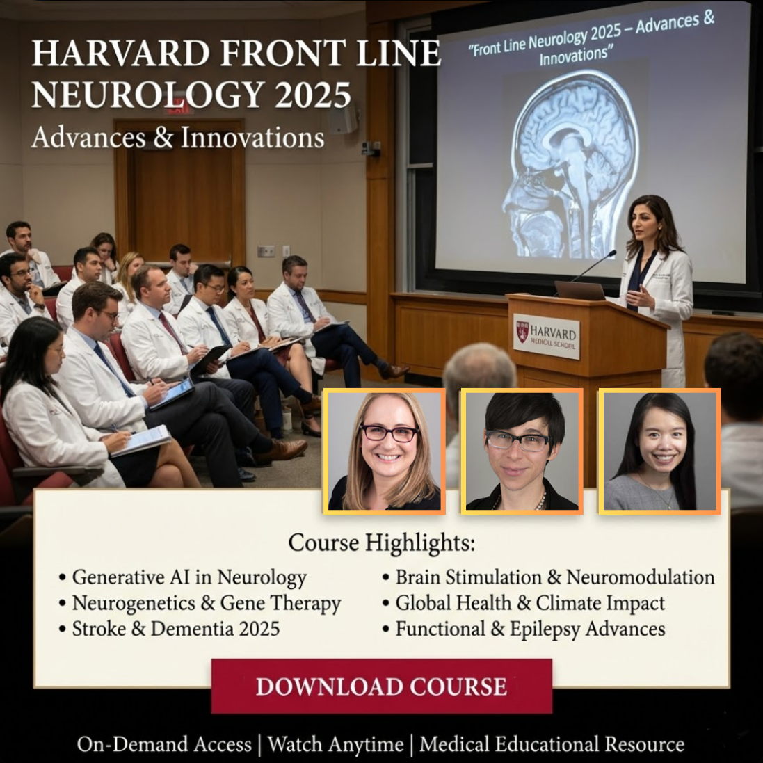Harvard Front Line Neurology Advances and Innovations - 2025 Update