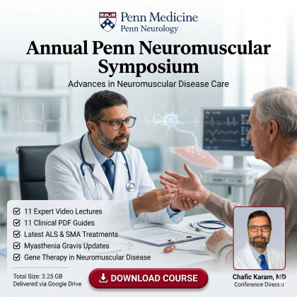 Penn Medicine Neuromuscular Symposium - 2025 Update