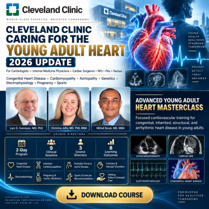 Cleveland Clinic Caring for the Young Adult Heart - 2026 Update